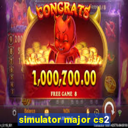 simulator major cs2